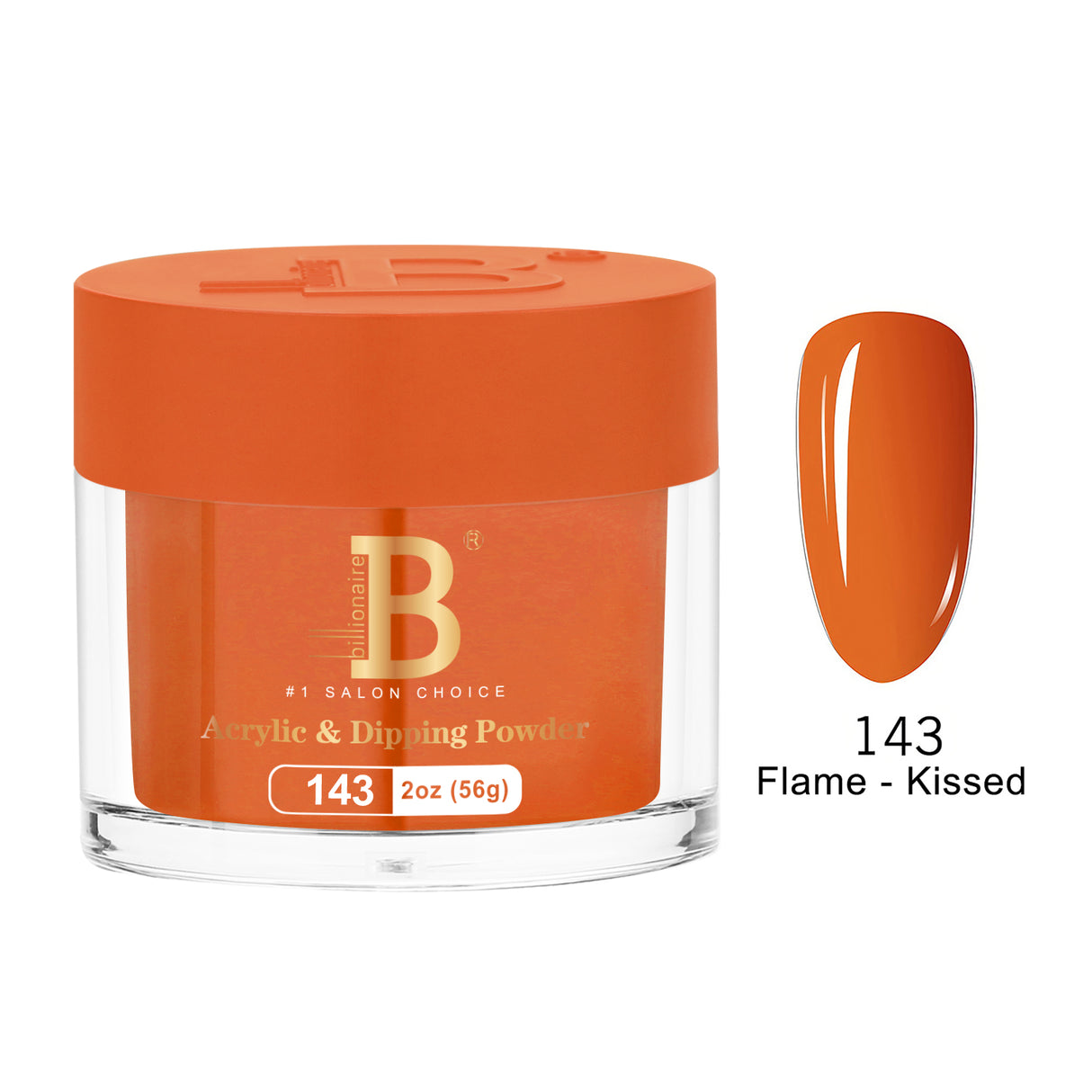 BILLIONAIRE | POWDER | IMPERIAL 143 - FLAME - KISSED