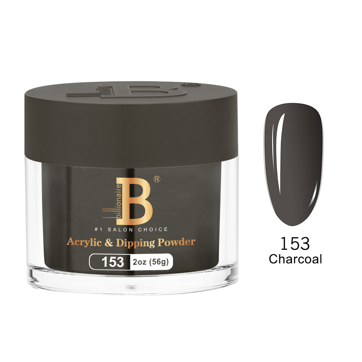 BILLIONAIRE | POWDER | IMPERIAL 153 - CHARCOAL