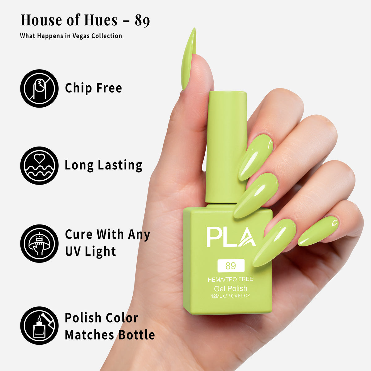 PLA | GEL POLISH | HOUSE OF HUES - 89