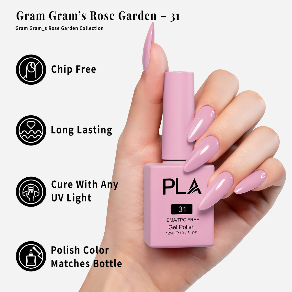 PLA | GEL POLISH | GRAM GRAM'S ROSE GARDEN - 31