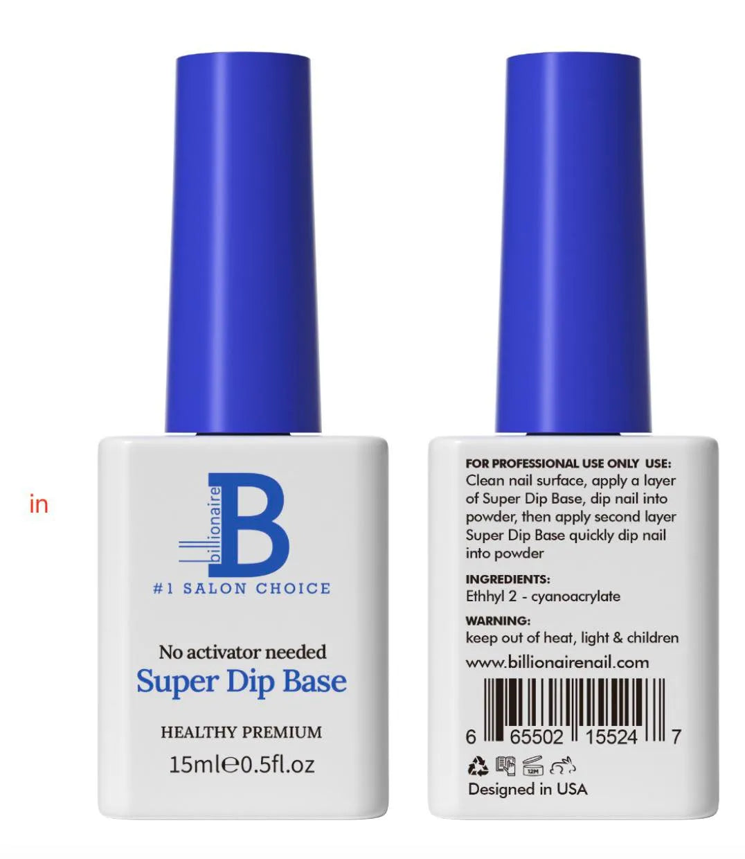 BILLIONAIRE | SUPER DIP BASE - NO ACTIVATOR NEEDED - 0.5 OZ.
