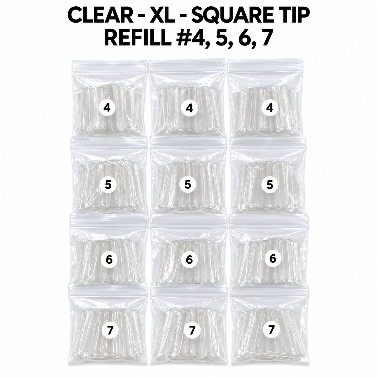 CLEAR XL SQUARE NAIL TIP REFILL #4, 5, 6, 7 (3 SMALL BAGS/ EACH)