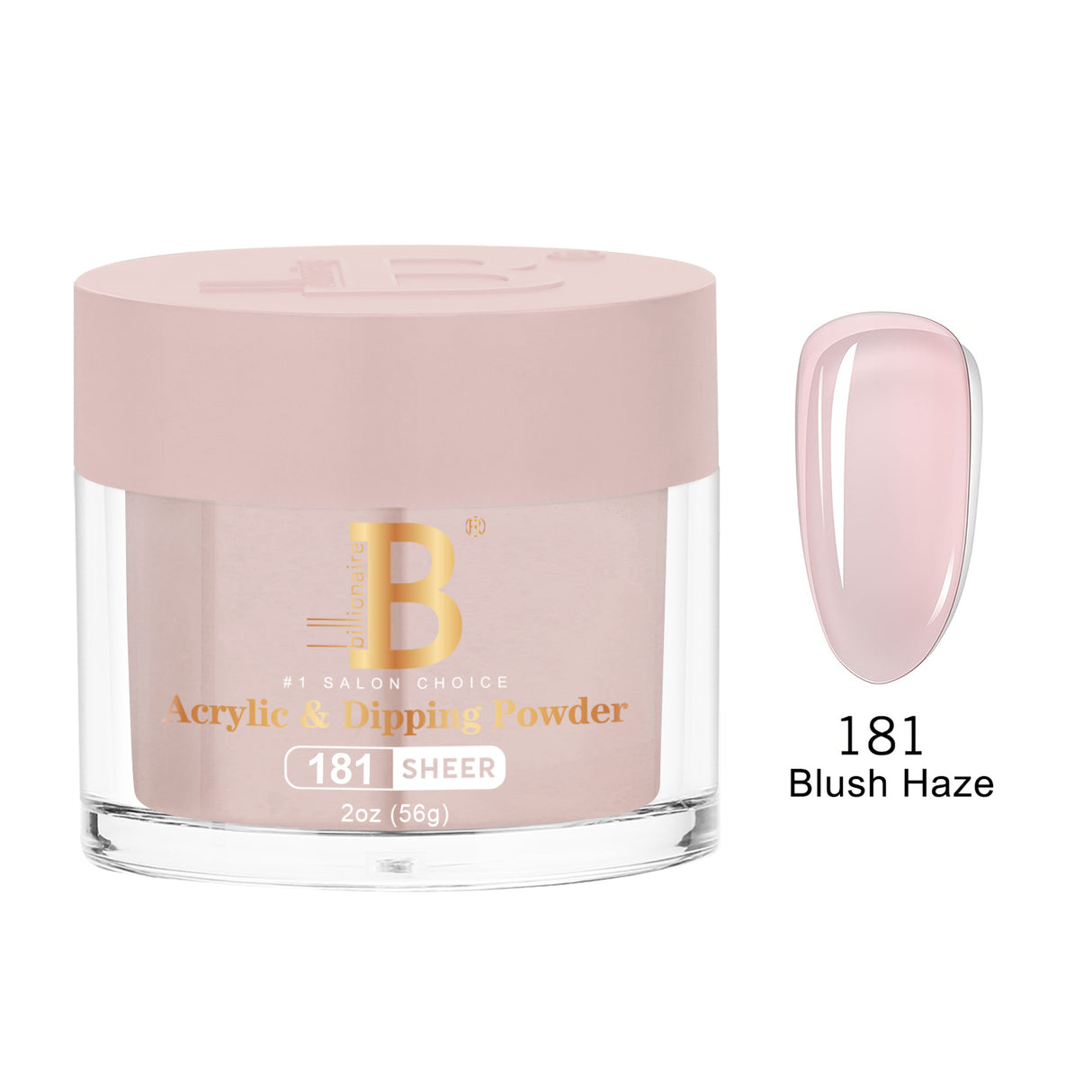 BILLIONAIRE | POWDER | IMPERIAL 181 - BLUSH HAZE