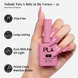 PLA | GEL POLISH | NOBODY PUTS A BABY IN THE CORNER - 59