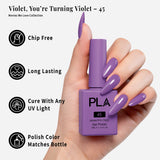 PLA | GEL POLISH | VIOLET, YOU'RE TURNING VIOLET - 45