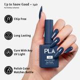 PLA | GEL POLISH | UP TO SNOW GOOD - 140