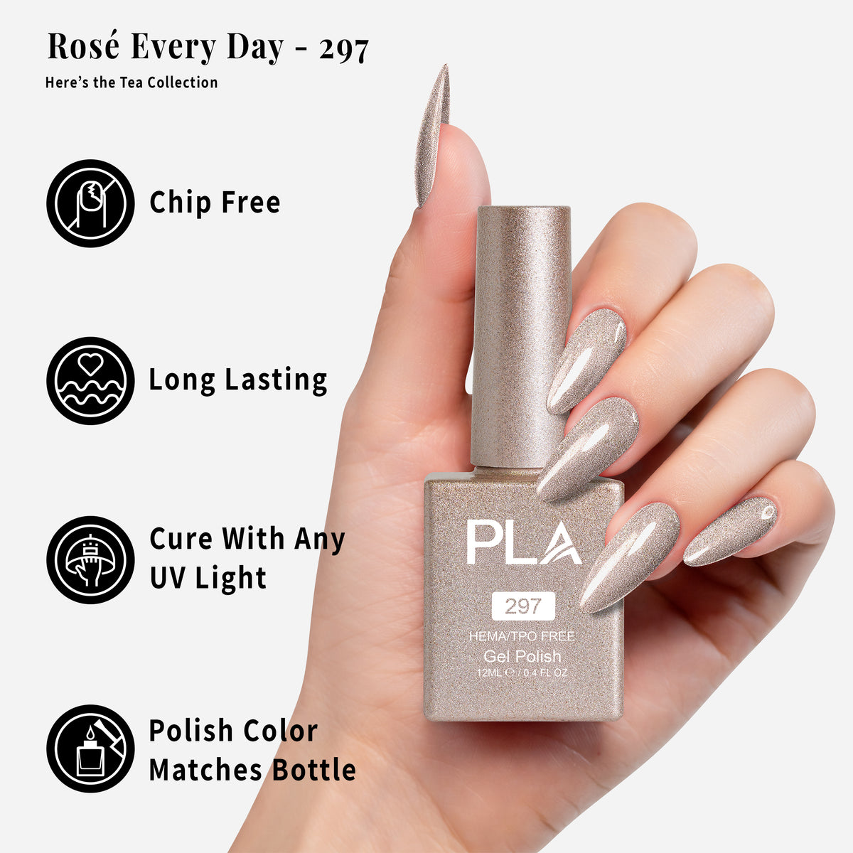 PLA | GEL POLISH | ROSÉ EVERY DAY - 297