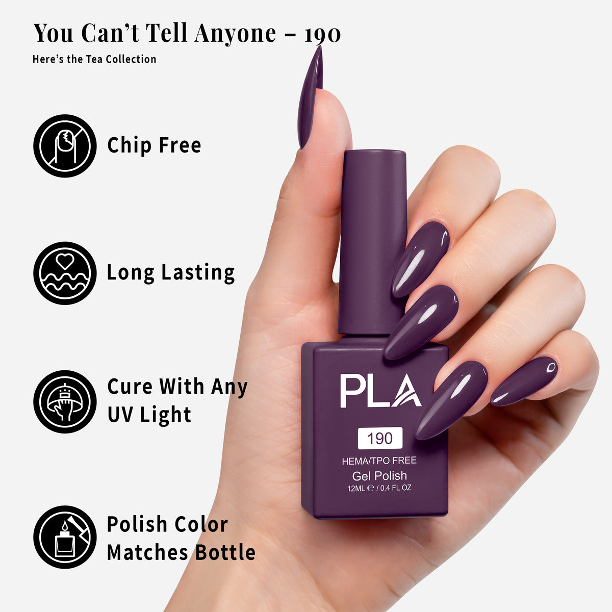PLA | GEL POLISH | YOU CAN'T TELL ANYONE - 190