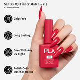 PLA | GEL POLISH | SANTAS MY TINDER MATCH - 113