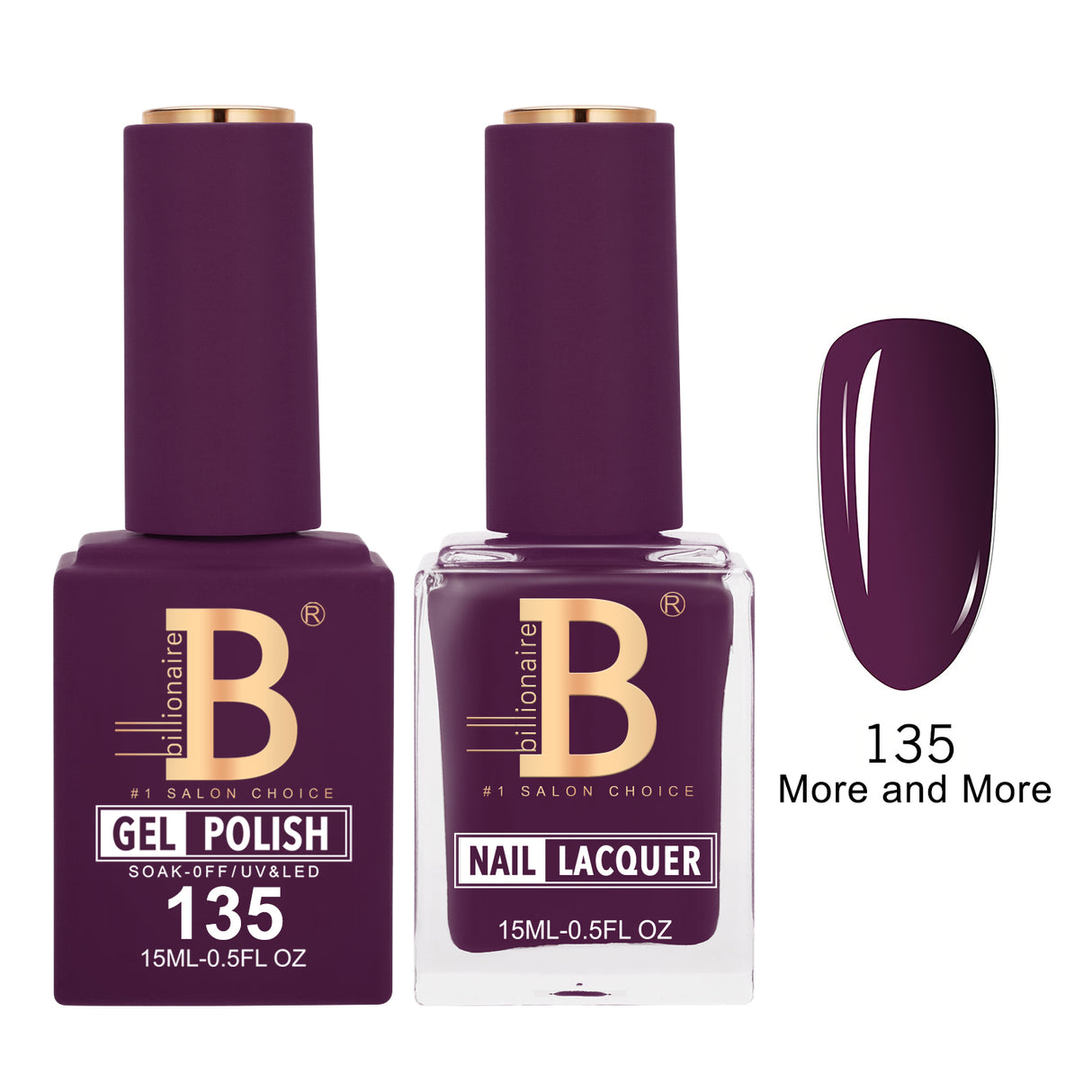BILLIONAIRE | GEL & LACQUER | IMPERIAL 135 - MORE AND MORE