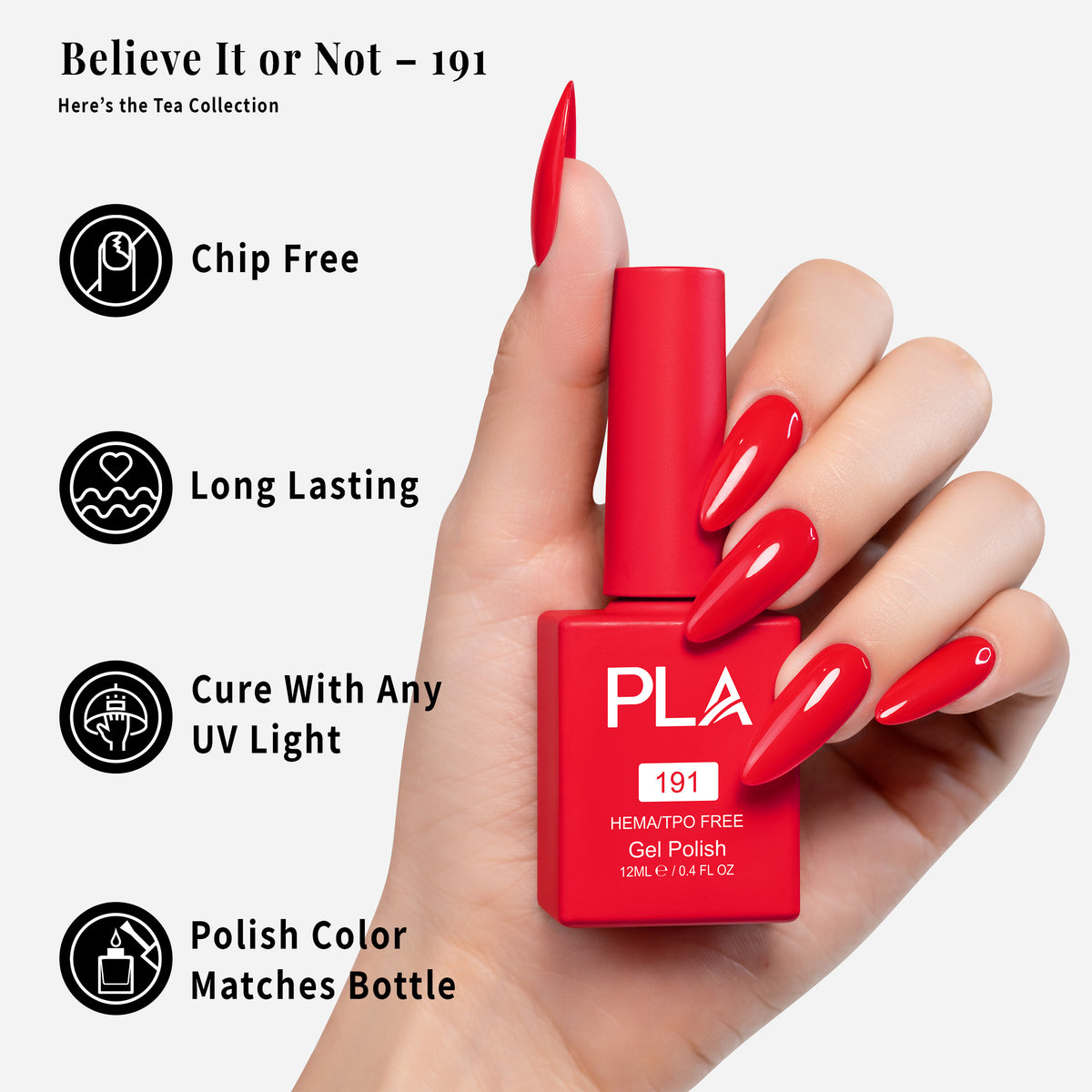 PLA | GEL POLISH | BELIEVE IT OR NOT - 191