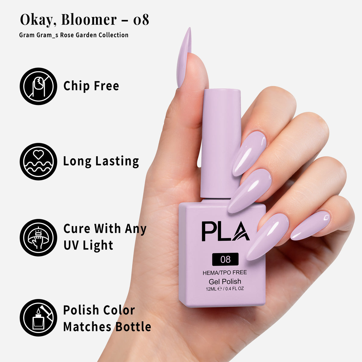 PLA | GEL POLISH | OKAY, BLOOMER - 08