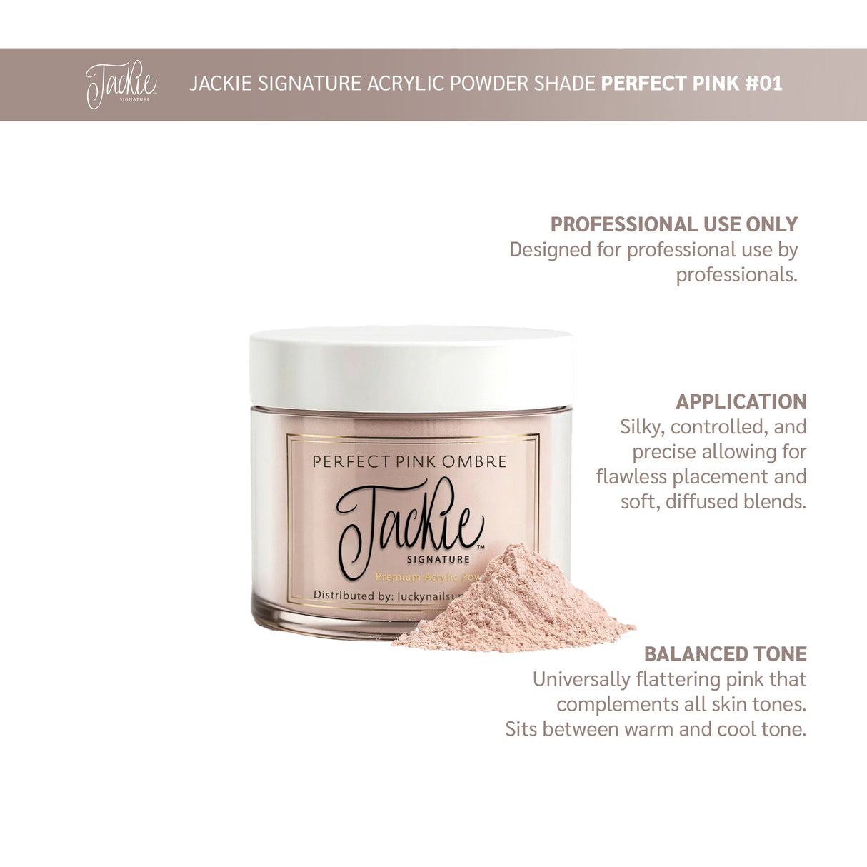 JACKIE SIGNATURE | OMBRE POWDER COLLECTION - #1 PERFECT PINK OMBRE (4 OZ)